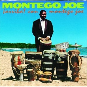 MONTEGO JOE / モンテゴ・ジョー / Arriba Con Montego Joe