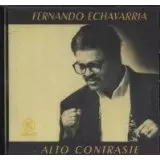 FERNANDO ECHAVARRIA / ALTO CONTRASTE