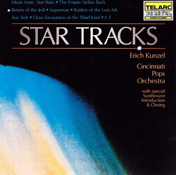 STAR TRACKS - STAR WARS, SUPERMAN, ETC/ERICH KUNZEL/エリック