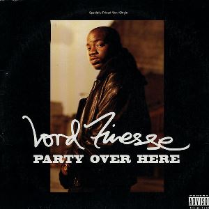 LORD FINESSE / ロード・フィネス / PARTY OVER HERE -- US ORIGINAL PRESS 12" -