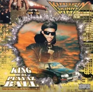 SKINNY PIMP / KING OF DA PLAYAZ BALL