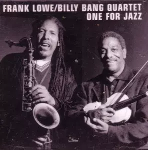 FRANK LOWE / フランク・ロウ / One for Jazz 