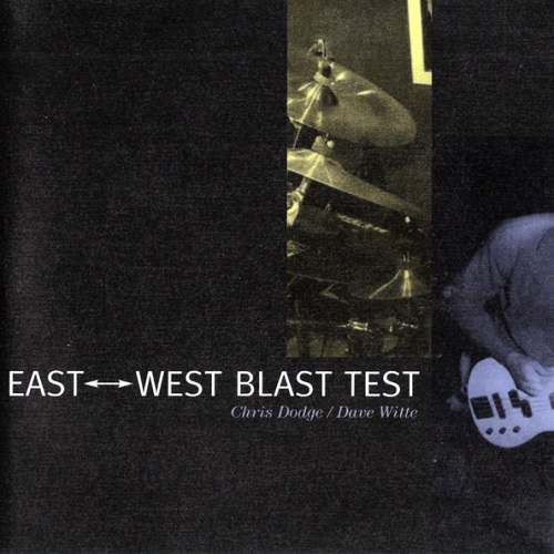 EAST WEST BLAST TEST / イーストウエストブラストテスト / EAST WEST BLAST TEST