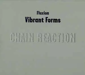 FLUXION / フラクション / VIBRANT FORMS