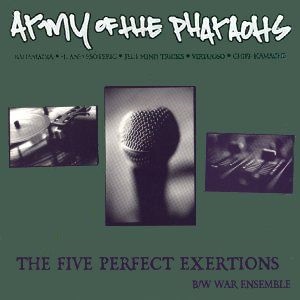 ARMY OF THE PHARAOHS / FIVE PERFECT EXERTIONS