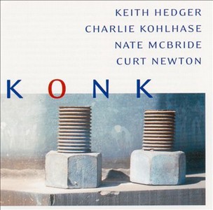 KEITH HEDGER / Konk 