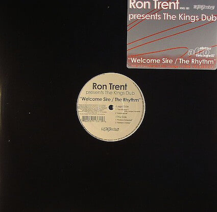 RON TRENT / ロン・トレント / KINGS DUB - WELCOME SIRE / THE RHYTHM