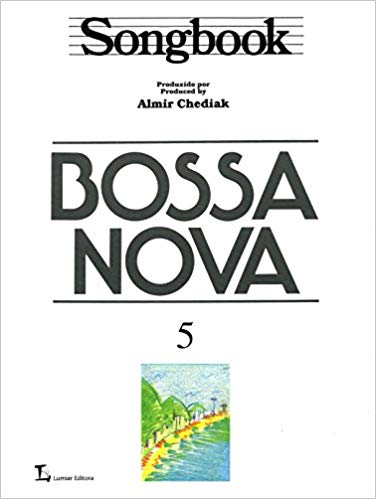 ALMIR CHEDIAK / アルミール・シェヂアッキ / BOSSA NOVA SongBook Vol.5