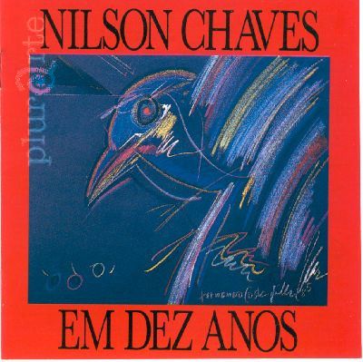 NILSON CHAVES / ニルソン・シャヴェス / EM DEZ ANOS