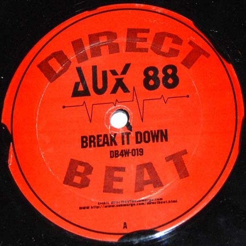 AUX 88 / オックス88 / BREAK IT DOWN