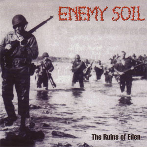 ENEMY SOIL / エネミーソイル / RUINS OF EDEN
