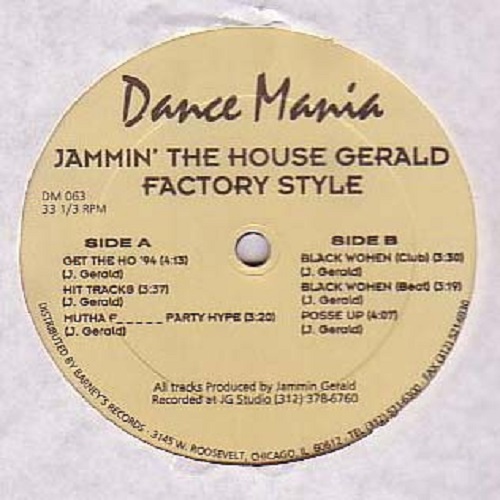 JAMMIN'THE HOUSE GERALD / FACTORY STYLE