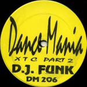DJ FUNK / DJファンク / XTC PART 2