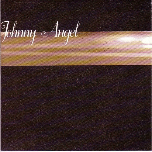 JOHNNY ANGEL / THEY HAVE LIFT OFF