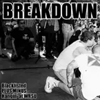 BREAKDOWN / BLACKLISTED/PLUS MINUS/HANGIN'N AT WRSU (3IN1)