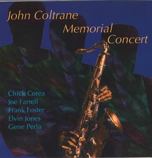 CHICK COREA / チック・コリア / John Coltrane Memorial Concert 