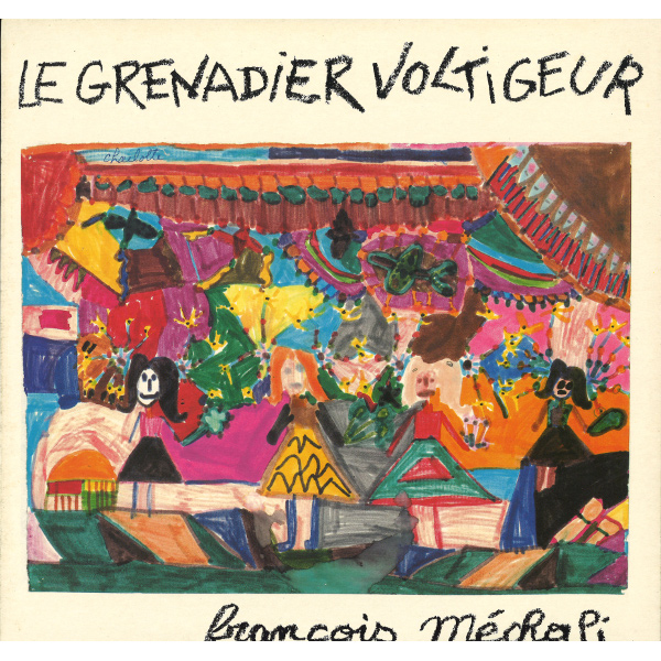 FRANCOIS MECHALI / Le Grenadier Voltigeur(LP)