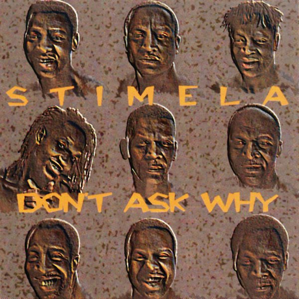 STIMELA / スティメラ / DON'T ASK WHY