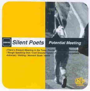 SILENT POETS / サイレント・ポエツ / POTENTIAL MEETING