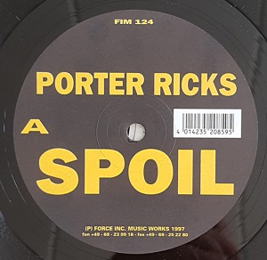 PORTER RICKS / ポーター・リックス / SPOIL