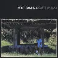 YOKU TAMURA / 田村翼 / スウィート奄美        