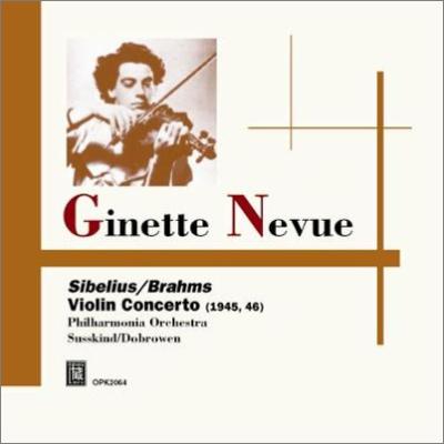 GINETTE NEVEU / ジネット・ヌヴー / SIBELIUS & BRAHMS: VIOLIN CONCERTOS / シベリウス&ブラームス:ヴァイオリン協奏曲