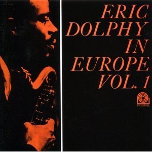 エリック・ドルフィ-・イン・ヨ-ロッパ1/ERIC DOLPHY/エリック 