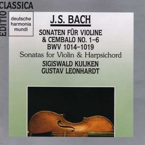 SIGISWALD KUIJKEN / シギスヴァルト・クイケン / バッハ: ヴァイオリンとチェンバロのためのソナタ全曲