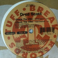 DRED SCOTT / ドレッド・スコット / CHECK THE VIBE - US ORIGINAL PRESS -