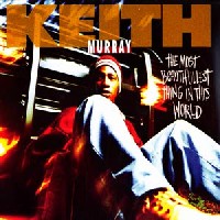 KEITH MURRAY / キース・マレイ / MOST BEAUTIFULLEST THING IN THIS WORLD -US ORIGINAL PRESS-