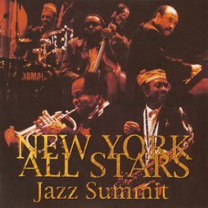 NEW YORK ALLSTARS / ニューヨーク・オールスターズ / ジャズ・サミット