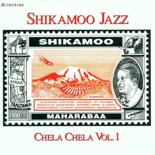 SHIKAMOO JAZZ / シカムー・ジャズ / CHELA CHELA VOL. 1