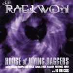 RAEKWON / レイクウォン / HOUSE OF FLYING DAGGERS