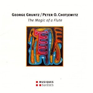 GEORGE GRUNTZ / ジョルジュ・グルンツ / Magic of a Flute