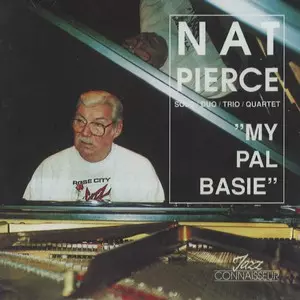 NAT PIERCE / ナット・ピアース / My Pal Basie