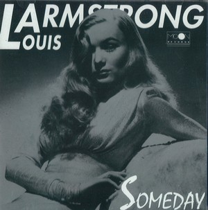 LOUIS ARMSTRONG / ルイ・アームストロング / Someday 