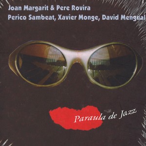 JOAN MARGARIT / Paraula De Jazz 