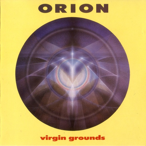 ORION (PRO: NED) / ORION / VIRGIN GROUNDS