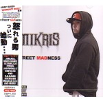 MIKRIS / ミクリス / STREET MADNESS