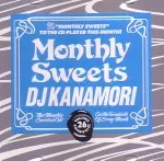 DJ KANAMORI (MONTHLY SWEETS) / DJカナモリ / MONTHLY SWEETS VOL.26 2010 FEBRUARY