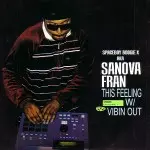 SPACEBOY BOOGIE X aka SANOVA FRAN / THIS FEELING