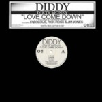 DIDDY DIRTY MONEY  (DIDDY, PUFF DADDY, P.DIDDY) / LOVE COME DOWN