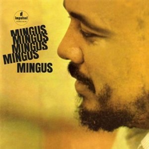 CHARLES MINGUS / チャールズ・ミンガス / Mingus Mingus Mingus Mingus Mingus (SACD/HYBRID)