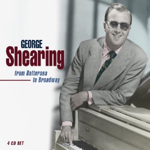 GEORGE SHEARING / ジョージ・シアリング / From Battersea to Broadway (4CD)