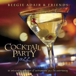 BEEGIE ADAIR / ビージー・アデール / Cocktail Party Jazz