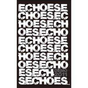 ECHOES / DEMO 2011