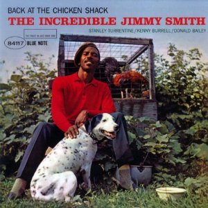 JIMMY SMITH / ジミー・スミス / Back at the Chicken Shack(SACD) 