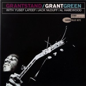 GRANT GREEN / グラント・グリーン / Grantstand(SACD/HYBRID/STEREO)