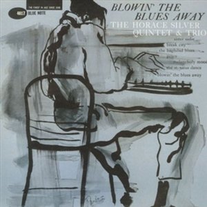 HORACE SILVER / ホレス・シルバー / Blowin' the Blues Away (SACD/HYBRID/STEREO)