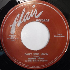 ELMORE JAMES / エルモア・ジェイムス / CAN' T STOP LOVIN + MAKE A LITTLE LOVE (7")
